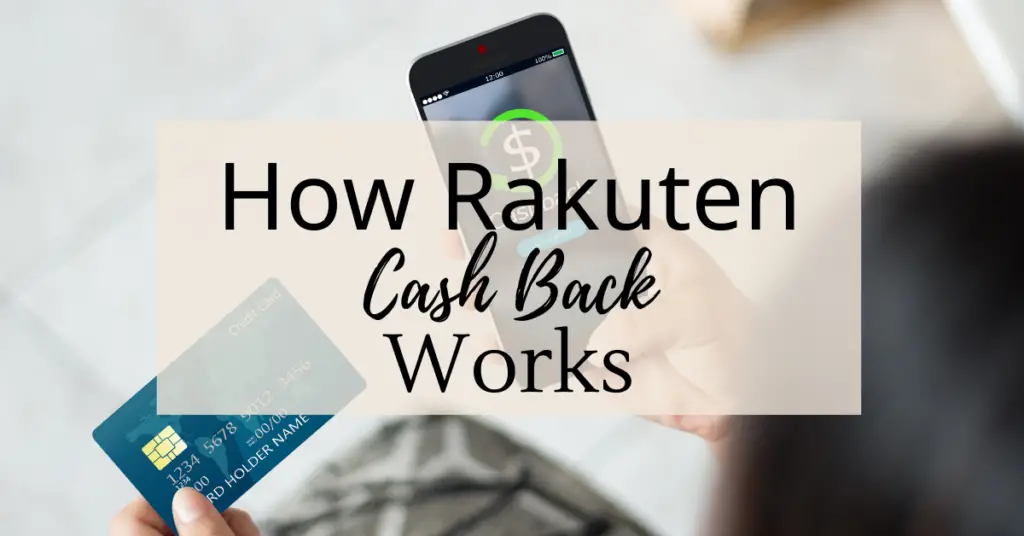 How Rakuten Cash Back Works