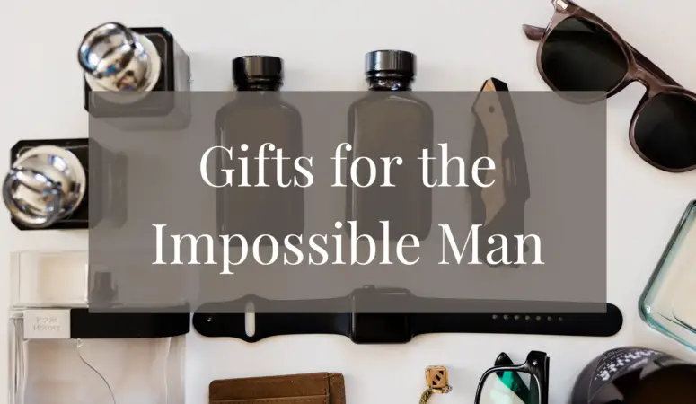 Gifts for the Impossible Man