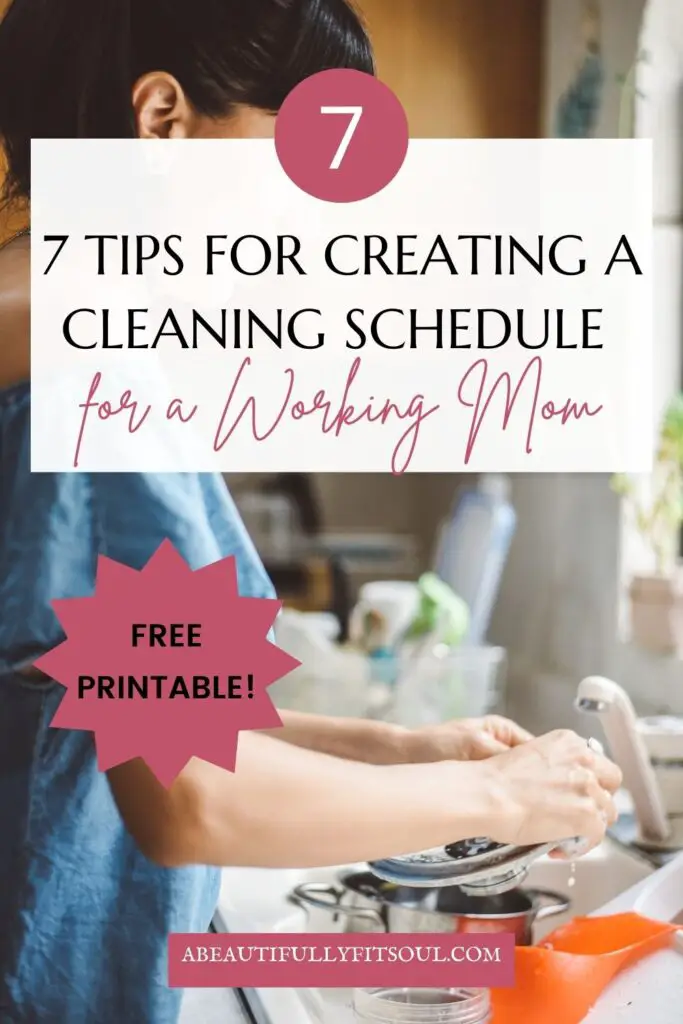 cleaning schedule for a working mom