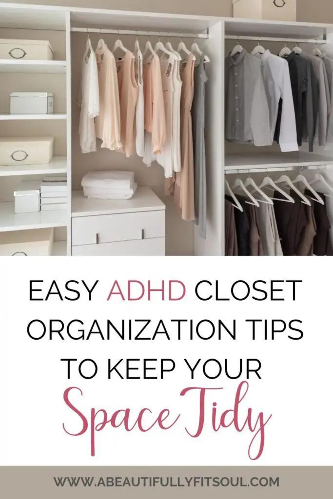 Closet Organizing and Tidying Tips
