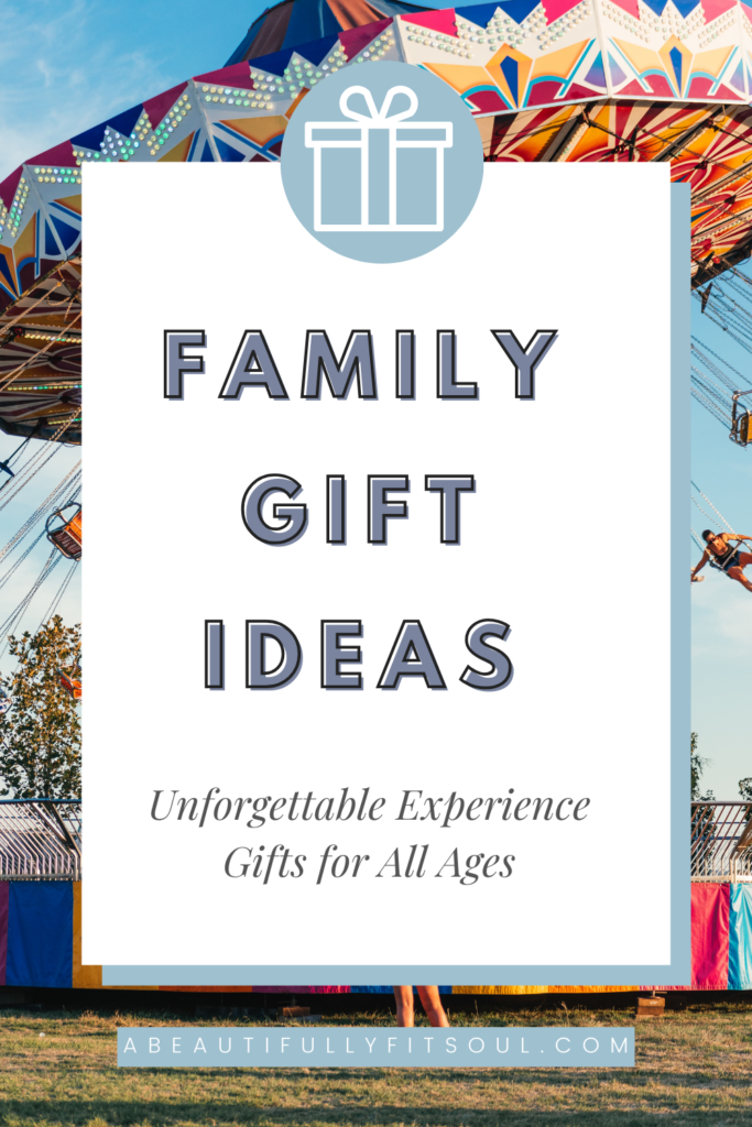 experience gift ideas for families