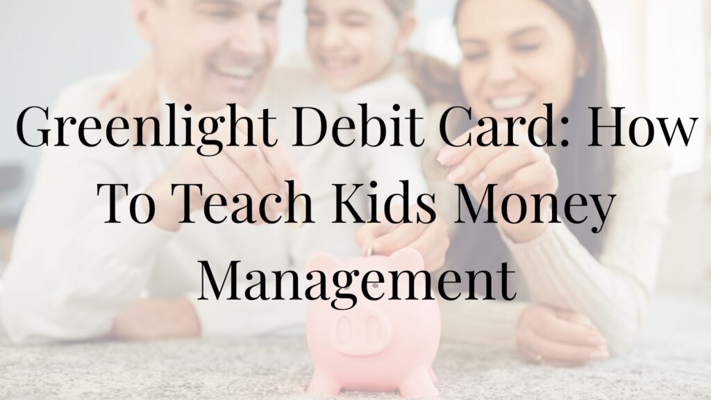 Greenlight Debit Card