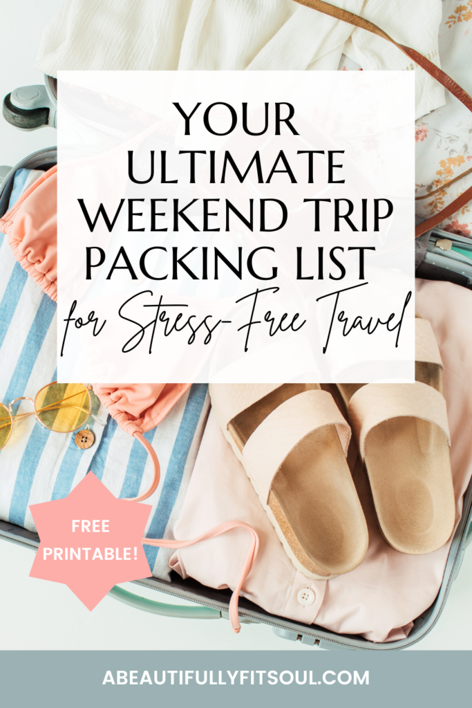 Weekend Trip Packing List